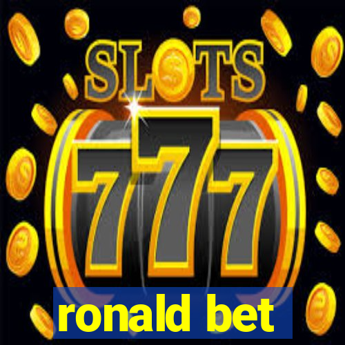 ronald bet